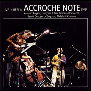 Accroche Note - Live in Berlin